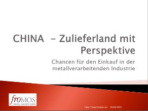 China Report 2011 - Vortrag Jens Froherz froMOS GmbH